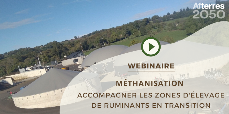 Replay webinaire Afterres2050 méthanisation : Accompagner les zones d'élevage de ruminants en transition